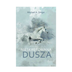 Nieskrępowana dusza