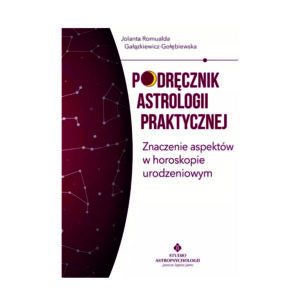 Podręcznik astrologii praktycznej. Znaczenie ....